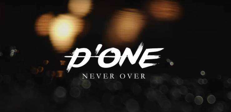 D'One releases brand-new 'Never Over' visuals Photograph