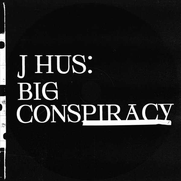 #ALBUMREVIEW J hus - 'Big Conspiracy' Album  Photograph