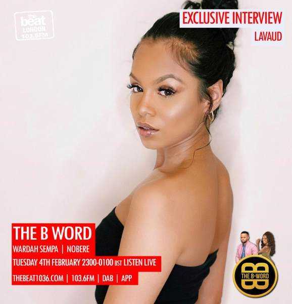 . @iamlavaud talks Mike #LoveIsland, new music and more with The B Word @wardahsempa @nobere1 Photograph