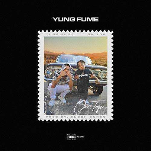 Yung Fume drops brand new single 'On Top'  Photograph