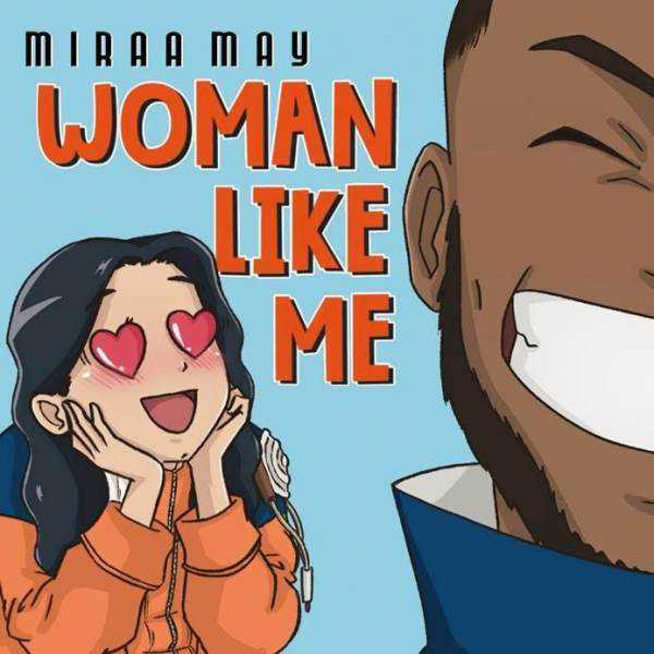 NEW @miraa_may releases brand new track 'Woman Like Me'  Photograph