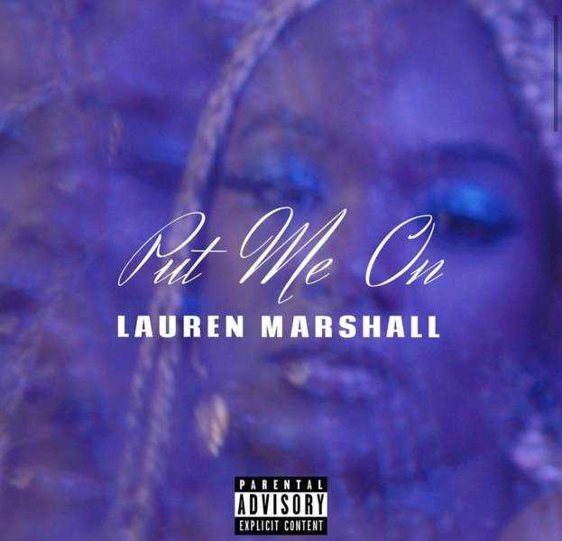 Lauren Marshall unleashes brand new track 'Put Me On'  Photograph