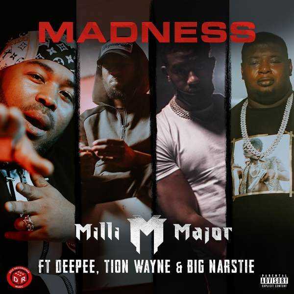 Milli Major drops Madness featuring Deepee, Tion Wayne and Big Narstie Photograph