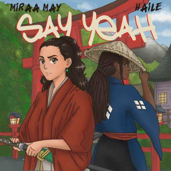 Miraa May and Haile release brand new music video 'Say Yeah'  Photograph