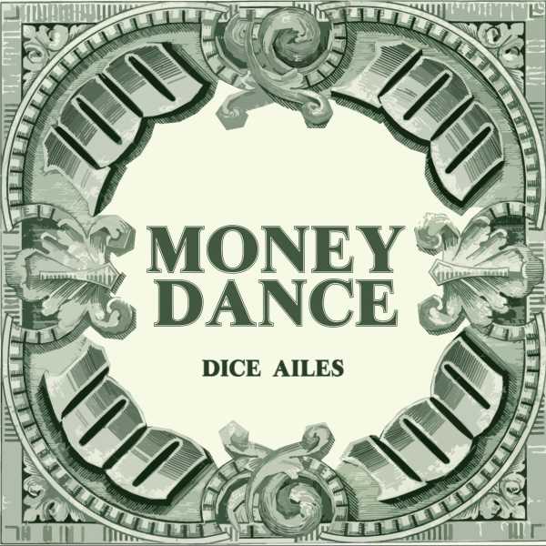 Dice Ailes unveils brand new single 'Money Dance' Photograph