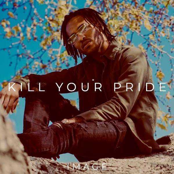 Image releases brand new track ‘Kill Your Pride'  Photograph