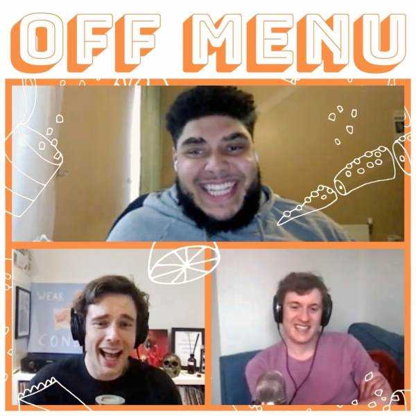 Big Zuu sits down with Ed Gamble and James Acaster to talk about his dream menu for the 'Off Menu' podcast Photograph