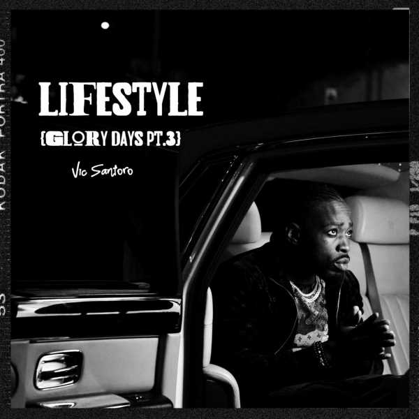 Vic Santoro completes trilogy with new mixtape 'Lifestyle: Glory Days Pt 3' Photograph