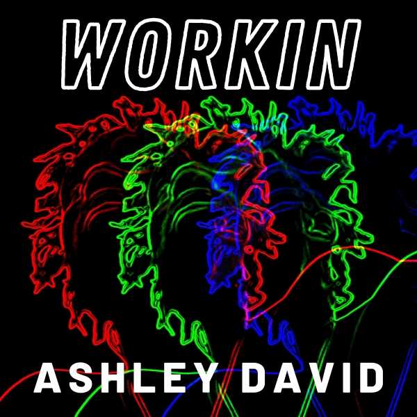 Ashley David unveils brand new track 'Workin'  Photograph